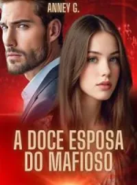 A Doce Esposa Do Mafioso.