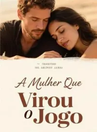 A Mulher Que Virou o Jogo