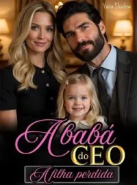A babá do CEO - A filha perdida