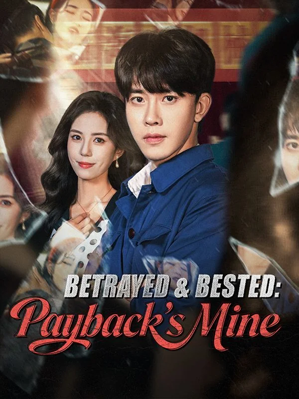 Betrayed & Bested: Payback's Mine cover