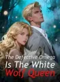 The Defective Omega Is The White Wolf Queen cover