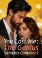 You Lost Me: The Genius Heiress's Comeback cover