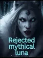 Rejected Mythical luna cover