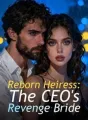 Reborn Heiress: The CEO's Revenge Bride cover