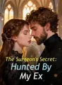The Surgeon's Secret: Hunted By My Ex cover