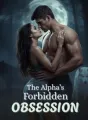 The Alpha's Forbidden obsession  cover