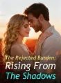 The Rejected Burden: Rising From The Shadows cover