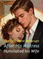 The CEO Went Bankrupt After His Mistress Humiliated his Wife cover
