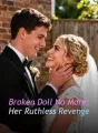 Broken Doll No More: Her Ruthless Revenge cover