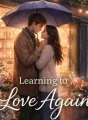 Learning to Love Again  cover