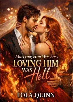 Marrying Him Was Easy, Loving Him Was Hell