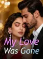 My Love Was Gone cover