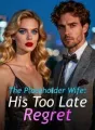 The Placeholder Wife: His Too Late Regret cover