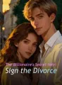 The Billionaire's Secret Heir: Sign the Divorce cover
