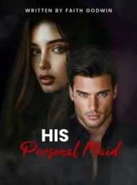 HIS PERSONAL MAID