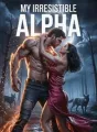 My Irresistible Alpha cover