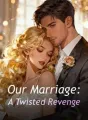 Our Marriage: A Twisted Revenge cover