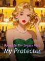 Bound By The Legacy Pact: My Protector cover
