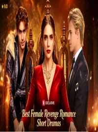 Best Female Revenge Romance Short Dramas You'll Instantly Binge