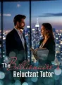 The Billionaire's Reluctant Tutor cover
