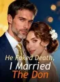 He Faked Death, I Married The Don cover