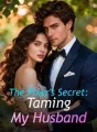 The Fixer's Secret: Taming My Husband cover