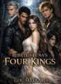 THE REJECTED LUNA'S FOUR KINGS cover
