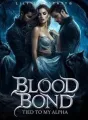 BLOOD BOND: TIED TO MY ALPHA cover