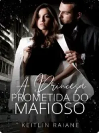 A Princesa Prometida do Mafioso