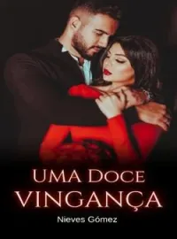Uma Doce Vingança. Por Nieves Gómez