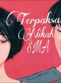 Terpaksa Nikah SMA