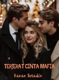 Terjerat Cinta Mafia Kakak Beradik