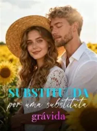 Substituída por uma substituta grávida