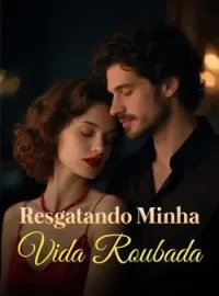 Resgatando Minha Vida Roubada