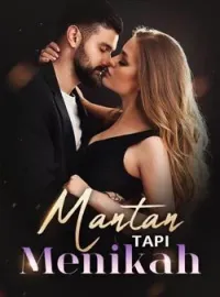Mantan Tapi Menikah