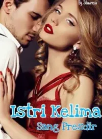 Istri Kelima Sang Presdir