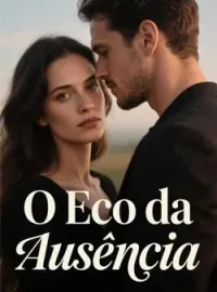 O Eco da Ausência