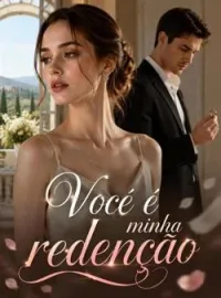 Você é minha redenção