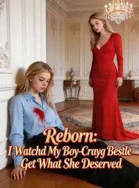 Reborn: I Watched My Boy-Crazy Bestie Get What She Deserved
