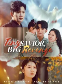 Tiny Savior, Big Revenge