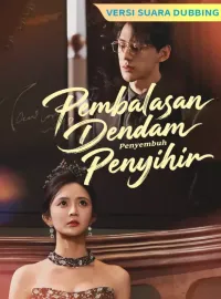 [Versi suara dubbing] Pembalasan Dendam Penyembuh Penyihir