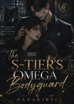 The S-Tier's Omega Bodyguard