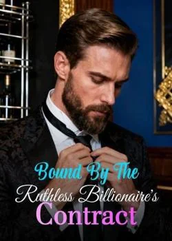 Bound By The Ruthless Billionaire's Contract