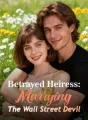 Betrayed Heiress: Marrying The Wall Street Devil cover