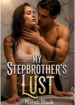 My Stepbrother's Lust
