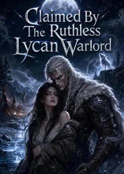 Claimed By The Ruthless Lycan Warlord