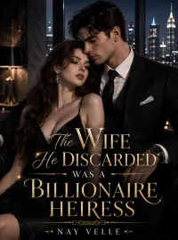 The Wife He Discarded Was a Billionaire Heiress