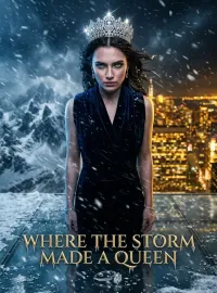 Where the Storm Made a Queen