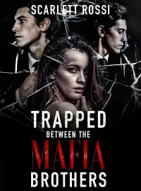 Trapped Between the Mafia Brothers