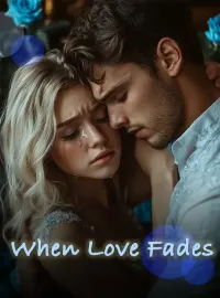 When Love Fades